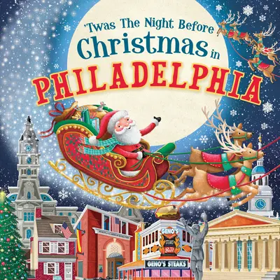 Karácsony előtti éjszaka Philadelphiában - 'Twas the Night Before Christmas in Philadelphia