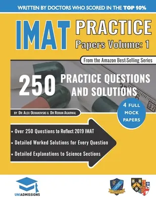 IMAT Practice Papers Volume One: 4 teljes feladatlap teljesen kidolgozott megoldásokkal a Nemzetközi Orvosi Felvételi Teszthez, 2019-es kiadás - IMAT Practice Papers Volume One: 4 Full Papers with Fully Worked Solutions for the International Medical Admissions Test, 2019 Edition