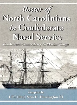 A konföderációs haditengerészeti szolgálatban álló észak-karolinaiak névsora - Roster of North Carolinians in Confederate Naval Service