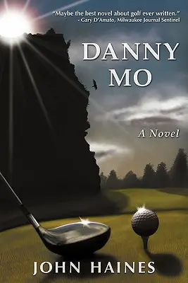 Danny Mo egy regény - Danny Mo a Novel