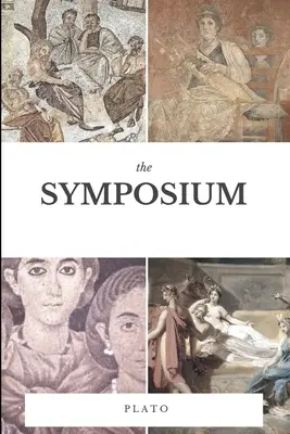 A szimpózium - The Symposium