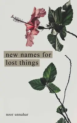 Neue Namen für verlorene Dinge - New Names for Lost Things