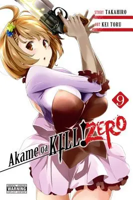 Akame Ga Kill! Zero, 9. kötet - Akame Ga Kill! Zero, Vol. 9