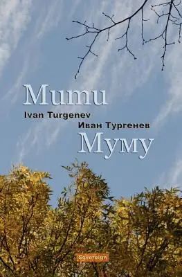 Mumu (Kétnyelvű, jegyzetekkel ellátott kiadás) - Mumu (Bilingual Annotated Edition)