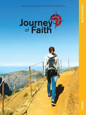 A hit útja tizenéveseknek, misztagógia - Journey of Faith for Teens, Mystagogy