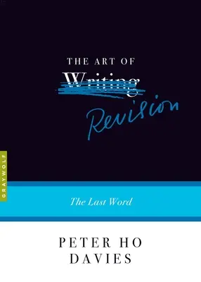 A revízió művészete: Az utolsó szó - The Art of Revision: The Last Word