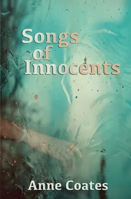 Az ártatlanok dalai - Songs of Innocents