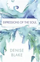 A lélek kifejezései - Expressions of the Soul