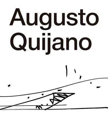 Augusto Quijano építészete - The Architecture of Augusto Quijano