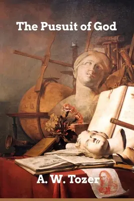 Isten keresése - The Pursuit of God