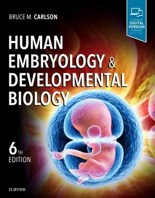 Emberi embriológia és fejlődésbiológia - Human Embryology and Developmental Biology