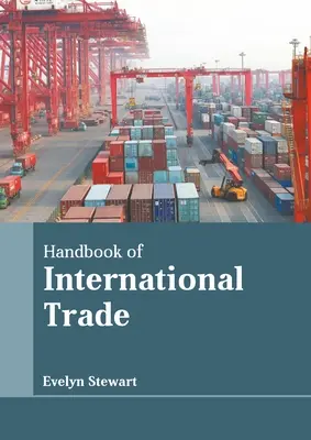 A nemzetközi kereskedelem kézikönyve - Handbook of International Trade