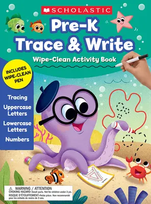 Pre-K Trace & Write Wipe-Clean Activity Book (Pre-K Trace & Write Wipe-Clean tevékenységkönyv) - Pre-K Trace & Write Wipe-Clean Activity Book