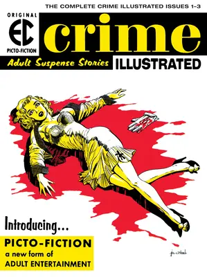 The EC Archives: Crime Illustrated