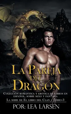 La pareja del Dragn: La serie de El libro del Clan-Libro-3