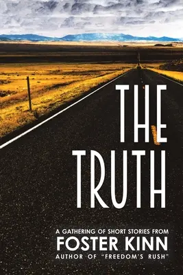 Az igazság, novellák gyűjteménye - The Truth, a Gathering of Short Stories