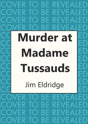 Gyilkosság Madame Tussauds-ban - Murder at Madame Tussauds