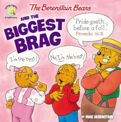 A Berenstain mackók és a legnagyobb dicsekvés - The Berenstain Bears and the Biggest Brag