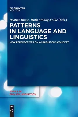 Nyelvi és nyelvészeti minták - Patterns in Language and Linguistics