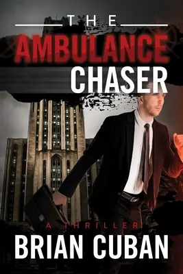 A mentőautó üldözője - The Ambulance Chaser