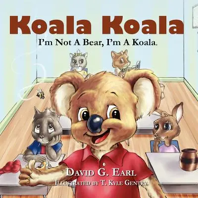 Koala Koala, én nem medve vagyok, én egy koala vagyok. - Koala Koala, I'm Not a Bear, I'm a Koala.