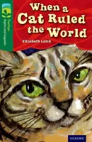 Oxford Reading Tree TreeTops Myths and Legends: Level 12: Amikor a macska uralta a világot - Oxford Reading Tree TreeTops Myths and Legends: Level 12: When A Cat Ruled The World