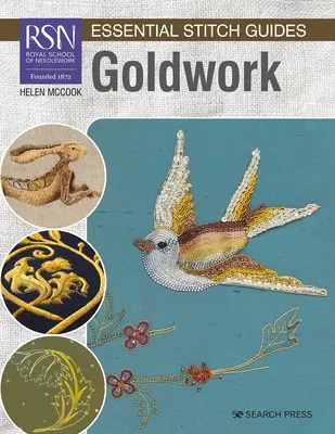 Rsn Essential Stitch Guides: Goldwork - Nagy formátumú kiadás - Rsn Essential Stitch Guides: Goldwork - Large Format Edition