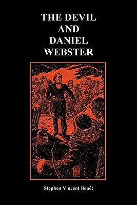 Az ördög és Daniel Webster (Kreatív novellák) (Puhakötés) - The Devil and Daniel Webster (Creative Short Stories) (Paperback)