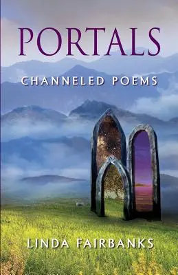 Portálok: Channeled Poems - Portals: Channeled Poems