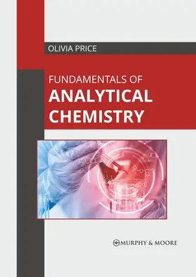 Az analitikai kémia alapjai - Fundamentals of Analytical Chemistry