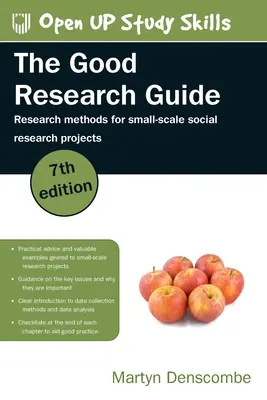 A jó kutatás útmutatója: Kutatási módszerek kis léptékű társadalmi kutatási projektekhez - The Good Research Guide: Research Methods for Small-Scale Social Research Projects