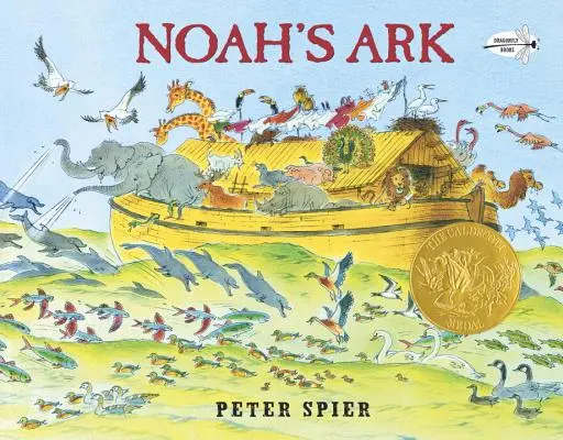 Noé bárkája: (Caldecott Medal Winner) - Noah's Ark: (Caldecott Medal Winner)