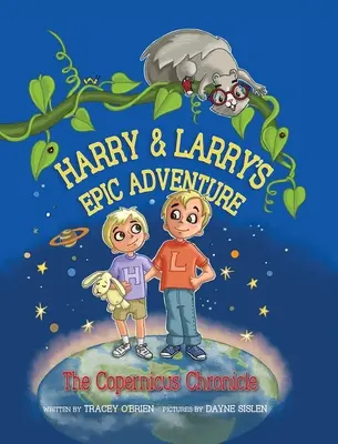 Harry és Larry epikus kalandja: A Kopernikusz-krónika - Harry and Larry's Epic Adventure: The Copernicus Chronicle