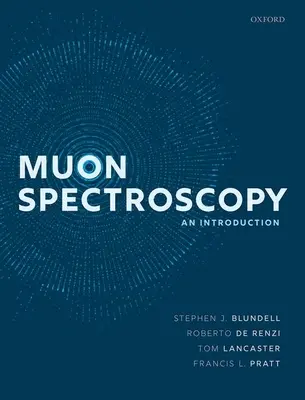 Muon Spectroscopy: Bevezetés - Muon Spectroscopy: An Introduction