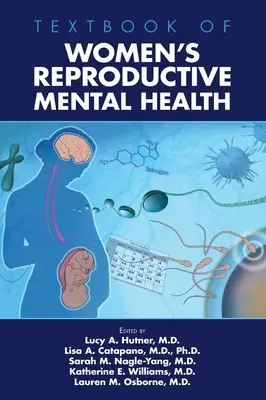 A női reproduktív mentális egészség tankönyve - Textbook of Women's Reproductive Mental Health