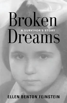 Összetört álmok: Egy túlélő története - Broken Dreams: A Survivor's Story