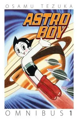 Astro Boy Omnibus, 1. kötet - Astro Boy Omnibus, Volume 1