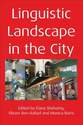 Nyelvi táj a városban. Szerkesztette Elana Shohamy, Eliezer Ben-Rafael és Monica Barni. - Linguistic Landscape in the City. Edited by Elana Shohamy, Eliezer Ben-Rafael and Monica Barni