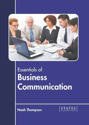 Az üzleti kommunikáció alapjai - Essentials of Business Communication