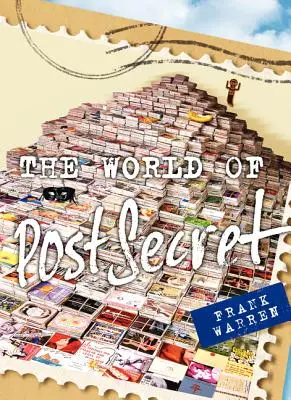 A PostSecret világa - The World of PostSecret