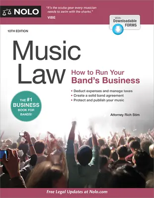 Zenei jog: Hogyan vezesd a zenekarod üzletét - Music Law: How to Run Your Band's Business