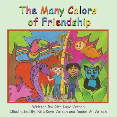 A barátság sokszínűsége - The Many Colors of Friendship