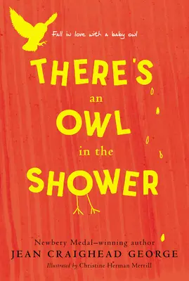 Egy bagoly van a zuhanyzóban - There's an Owl in the Shower