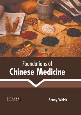 A kínai orvoslás alapjai - Foundations of Chinese Medicine