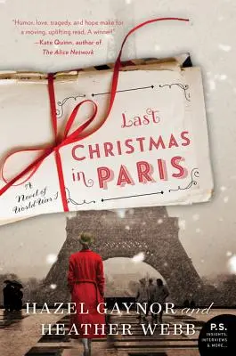Utolsó karácsony Párizsban: Az első világháború regénye - Last Christmas in Paris: A Novel of World War I