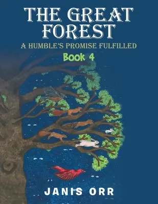 A nagy erdő: 4. könyv - The Great Forest: Book 4