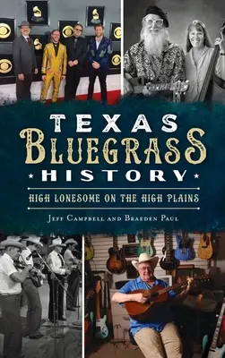 Texas Bluegrass History: High Lonesome on the High Plains