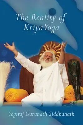 A Kriya jóga valósága - The Reality of Kriya Yoga