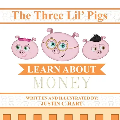 Három kismalac - Tanulj a pénzről - Three Lil' Pigs - Learn About Money