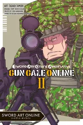 Sword Art Online Alternative Gun Gale Online, 2. kötet (Manga) - Sword Art Online Alternative Gun Gale Online, Vol. 2 (Manga)